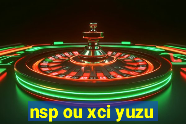 nsp ou xci yuzu